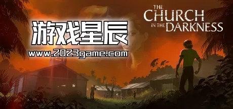 【6.72】PS4《黑暗中的教堂(The Church in the Darkness)》中文版PKG下载1.06