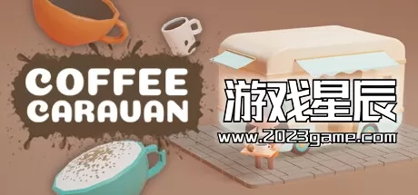 PC《咖啡大篷车/Coffee Caravan》中文版下载