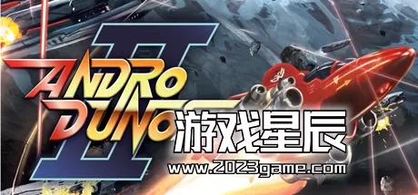 【11.0】PS4《勇者之击2 Andro Dunos 2》英文版PKG下载1.03