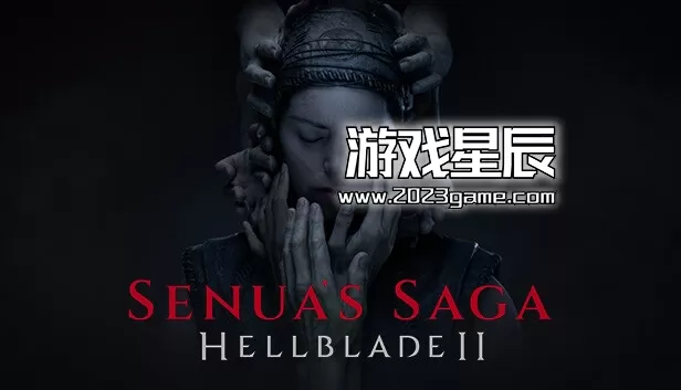 PC《地狱之刃2塞娜的传说 SENUAS SAGA HELLBLADE II》中文版下载Build.14640645【预购特典+全DLC】