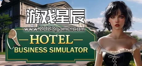 PC《酒店商业模拟器/Hotel Business Simulator》中文版下载