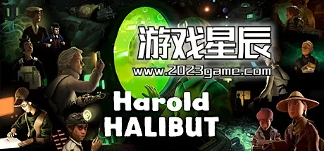 PC《哈罗德·哈利巴 Harold Halibut》中文版下载