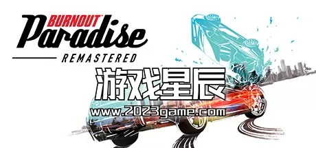PC《火爆狂飙：天堂重制版/Burnout Paradise Remastered》英文版下载
