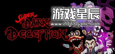 switch《超级黑暗欺骗/Super Dark Deception》中文版nsz下载+1.0.2补丁