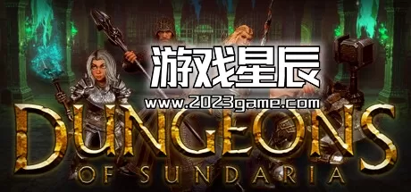 PC《桑德里亚地牢 Dungeons of Sundaria》中文版下载v1.0.0.53789