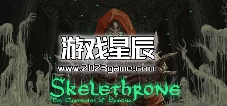 switch《骸骨王座 埃里科纳编年史 Skelethrone: The Chronicles of Ericona》英文版nsz下载+1.4.5补丁