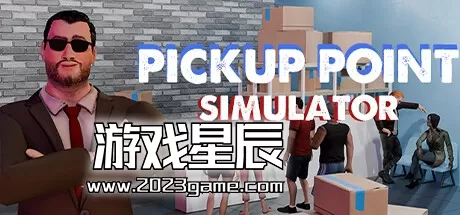 PC《取货点模拟器/Pickup Point Simulator》中文版下载