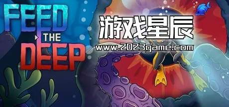 PC《喂养深渊/Feed the Deep》中文版下载v20240824