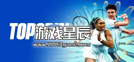 【5.05】PS4《上旋高手2K25/TOPSPIN 2K25》中文版PKG下载【1.13补丁+2DLC】