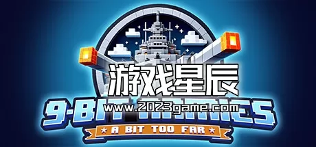 PC《九位军团：战争再临/9-Bit Armies: A Bit Too Far》中文版下载