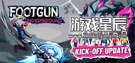 PC《踢踢地牢/Footgun: Underground》中文版下载v1.0.1.0e