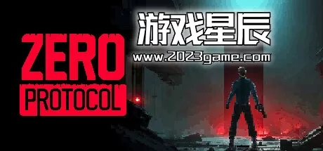 PC《协议零/ZERO PROTOCOL》英文版下载
