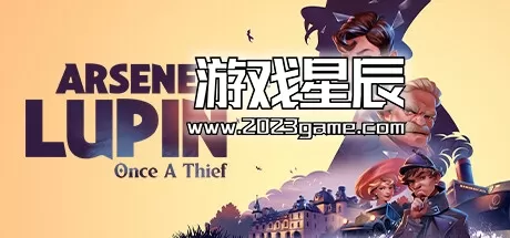 switch《亚森·罗宾 昔日大盗（Arsene Lupin - Once A Thief）》中文版nsz下载+1.0.2补丁