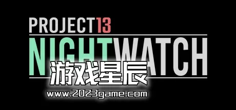 PC《项目13:食堂 Project 13 Nightwatch Canteen》中文版下载v1.5.1