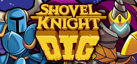 switch《铲子骑士:挖掘(Shovel Knight Dig)》+1.1.5补丁中文版