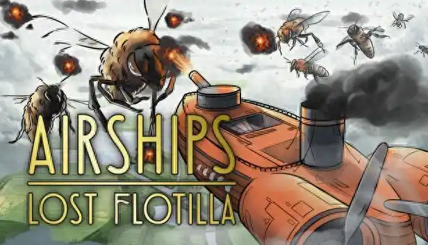 PC《失落舰队(Airships:Lost Flotilla)》v1.0.2免安装中文版