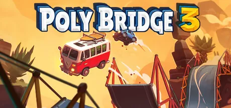 PC《桥梁建筑师3(Poly Bridge3)》v1.5.4免安装中文版【PC/手机双端】