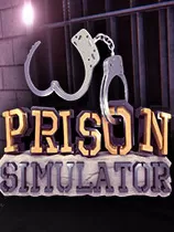 PC《监狱模拟器(Prison Simulator)》Build.11737500官方中文版_0