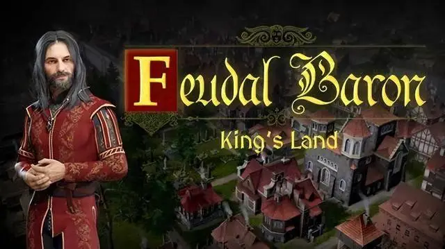 PC《封建领主:国王之地(Feudal Baron:King’s Land)》【阿里云盘】