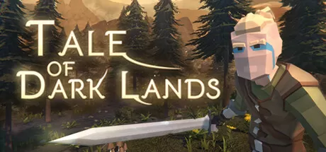 PC《暗境传奇(Tale of Dark Lands)》TENOKE镜像版【百度/迅雷】