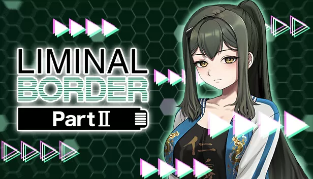 PC《边界:第二部(Liminal Border PartII)》官方中文Build.13473329