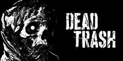PC《DEAD TRASH》免安装【百度】