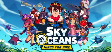 switch《天际海洋 雇佣之翼》[NSZ]Sky Oceans Wings for Hire 美版中文+1.0.4补丁