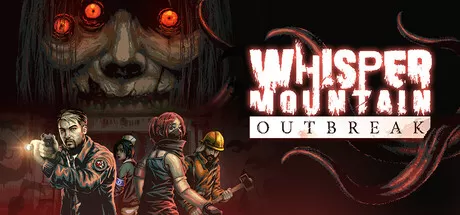 PC《鬼山魔音爆发(Whisper Mountain Outbreak)》中文版下载V334