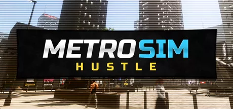 PC《地铁模拟(Metro Sim Hustle)》中文版下载v2.1.9